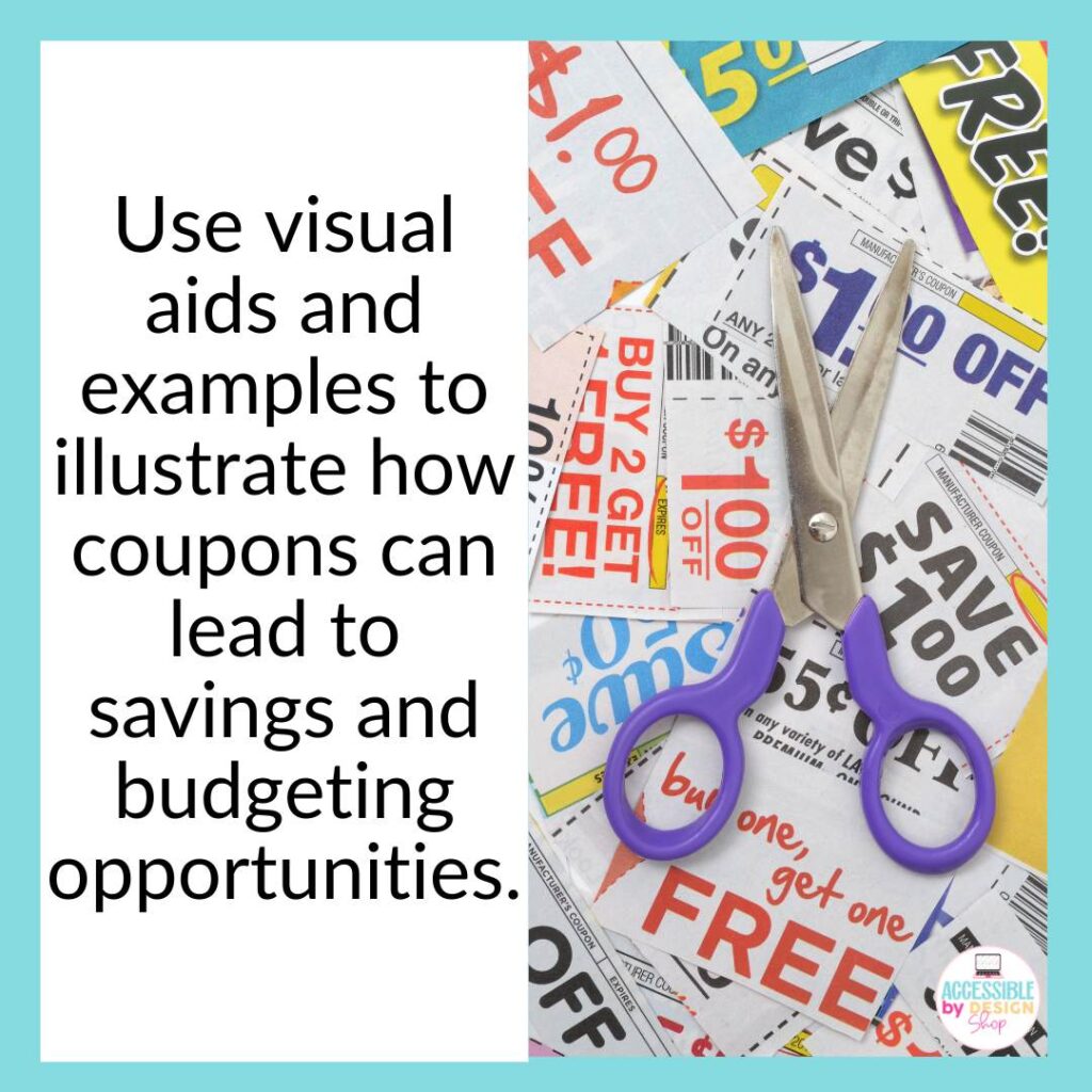 Another way to encourage independent living skills featuring an image of coupons and scissors with text that reads use visual aids and examples to illustrate how coupons can lead to savings and budgeting opportunities.